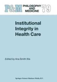 Institutional Integrity in Health Care (Philosophy and Medicine)