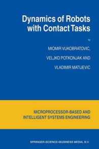 Dynamics of Robots with Contact Tasks (Intelligent Systems, Control and Automation: Science and Engineering)
