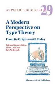 A Modern Perspective on Type Theory : From Its Origins Until Today (Applied Logic Series)