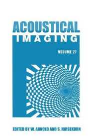 Acoustical Imaging (Acoustical Imaging) 〈27〉