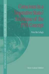 Conscious in a Vegetative State? a Critique of the P. V. S. Concept (International Library of Ethics, Law, and the New Medicine)