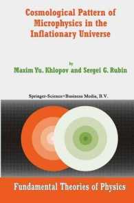 Cosmological Pattern of Microphysics in the Inflationary Universe (Fundamental Theories of Physics)