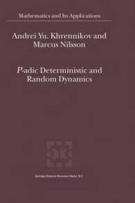 P-adic Deterministic and Random Dynamics (Mathematics and Its Applications)