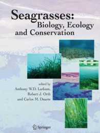 Seagrasses : Biology, Ecology and Conservation