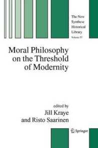 Moral Philosophy on the Threshold of Modernity (The New Synthese Historical Library)