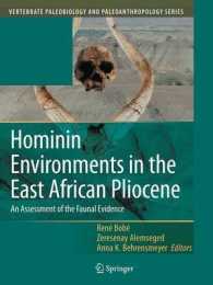 Hominin Environments in the East African Pliocene : An Assessment of the Faunal Evidence (Vertebrate Paleobiology and Paleoanthropology)
