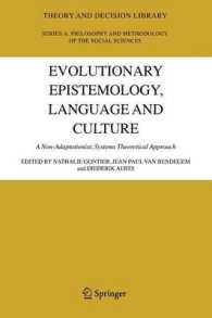 Evolutionary Epistemology, Language and Culture : A Non-adaptationist, Systems Theoretical Approach (Theory and Decision Library A:)