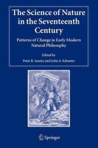 The Science of Nature in the Seventeenth Century : Patterns of Change in Early Modern Natural Philosophy (Studies in History and Philosophy of Science