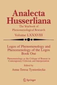 Logos of Phenomenology and Phenomenology of the Logos : Phenomenology as the Critique of Reason in Contemporary Criticism and Interpretation (Analecta 〈1〉