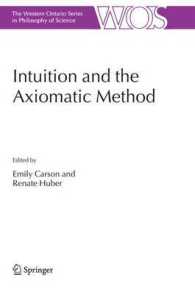 Intuition and the Axiomatic Method (The Western Ontario Series in Philosophy of Science)