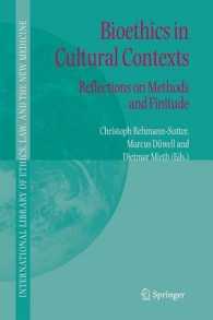 Bioethics in Cultural Contexts : Reflections on Methods and Finitude (International Library of Ethics, Law, and the New Medicine)