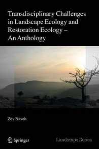 Transdisciplinary Challenges in Landscape Ecology and Restoration Ecology - an Anthology (Landscape Series)