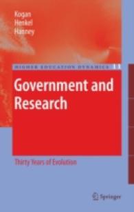 Government and Research : Thirty Years of Evolution (Higher Education Dynamics)