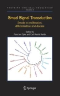 Smad Signal Transduction : Smads in Proliferation, Differentiation and Disease (Proteins and Cell Regulation)