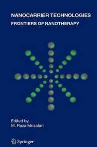 Nanocarrier Technologies : Frontiers of Nanotherapy