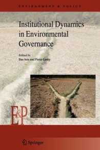 Institutional Dynamics in Environmental Governance (Environment & Policy)