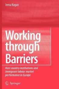 Working through Barriers : Host Country Institutions and Immigrant Labour Market Performance in Europe
