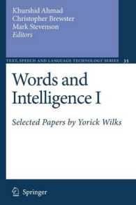 Words and Intelligence I : Selected Papers by Yorick Wilks (Text, Speech and Language Technology)