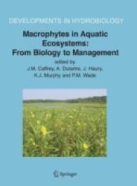 Macrophytes in Aquatic Ecosystems : From Biology to Management, Proceedings of the 11th International Symposium on Aquatic Weeds, European Weed Resear