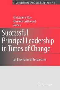 Successful Principal Leadership in Times of Change : An International Perspective (Studies in Educational Leadership)