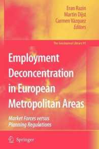 Employment Deconcentration in European Metropolitan Areas : Market Forces Versus Planning Regulations (Geojournal Library)