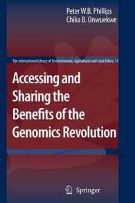 Accessing and Sharing the Benefits of the Genomics Revolution (The International Library of Environmental, Agricultural and Food Ethics)