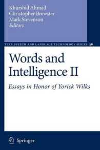 Words and Intelligence II : Essays in Honor of Yorick Wilks (Text, Speech and Language Technology)