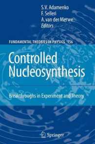 Controlled Nucleosynthesis : Breakthroughs in Experiment and Theory (Fundamental Theories of Physics)