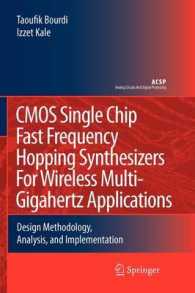 C. M. O. S. Single Chip Fast Frequency Hopping Synthesizers for Wireless Multi-gigahertz Applications : Design Methodology, Analysis, and Implementati