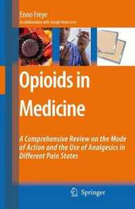 Opioids in Medicine : A Comprehensive Review on the Mode of Action and the Use of Analgesics in Different Clinical Pain States