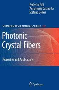 Photonic Crystal Fibers : Properties and Applications (Springer Series in Materials Science)