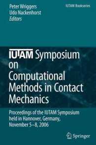 Iutam Symposium on Computational Methods in Contact Mechanics : Proceedings of the Iutam Symposium Held in Hannover, Germany, November 5-8, 2006 (Iuta