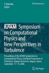 Iutam Symposium on Computational Physics and New Perspectives in Turbulence : Proceedings of the Iutam Symposium on Computational Physics and New Pers