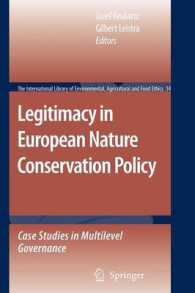 Legitimacy in European Nature Conservation Policy : Case Studies in Multilevel Governance (The International Library of Environmental, Agricultural an