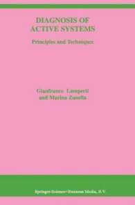 Diagnosis of Active Systems : Principles and Techniques (The Springer International Series in Engineering and Computer Science)