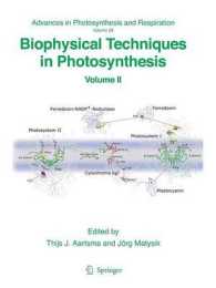 Biophysical Techniques in Photosynthesis: Volume II (Advances in Photosynthesis and Respiration) 〈26〉