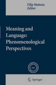 Meaning and Language : Phenomenological Perspectives (Phaenomenologica)