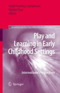 Play and Learning in Early Childhood Settings : International Perspectives (International Perspectives on Early Childhood Education and Development)