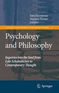 Psychology and Philosophy : Inquiries into the Soul from Late Scholasticism to Contemporary Thought (Studies in the History of Philosophy of Mind)