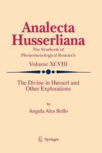 The Divine in Husserl and Other Explorations (Analecta Husserliana)