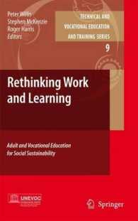 Rethinking Work and Learning : Adult and Vocational Education for Social Sustainability (Technical and Vocational Education and Training: Issues, Conc