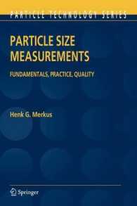 Particle Size Measurements : Fundamentals, Practice, Quality (Particle Technology Series)