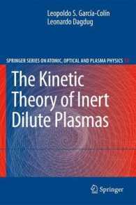 The Kinetic Theory of Inert Dilute Plasmas (Springer Series on Atomic, Optical, and Plasma Physics)