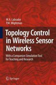 Topology Control in Wireless Sensor Networks : With a Companion Simulation Tool for Teaching and Research