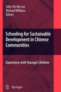 Schooling for Sustainable Development in Chinese Communities : Experience with Younger Children (Schooling for Sustainable Development)