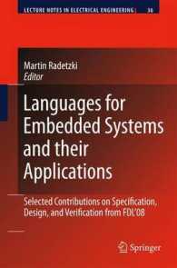 Languages for Embedded Systems and Their Applications : Selected Contributions on Specification, Design, and Verification from Fdl'08