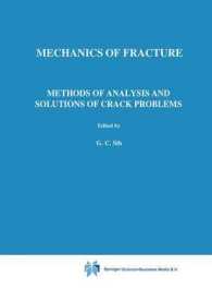 Methods of Analysis and Solutions of Crack Problems (Mechanics of Fracture)