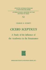 Cicero Scepticus : A Study of the Influence of the `academica' in the Renaissance (International Archives of the History of Ideas Archives Internation