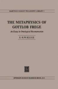 The Metaphysics of Gottlob Frege : An Essay in Ontological Reconstruction (Martinus Nijhoff Philosophy Library)