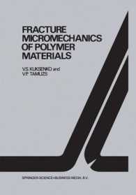 Fracture Micromechanics of Polymer Materials (Fatigue and Fracture)